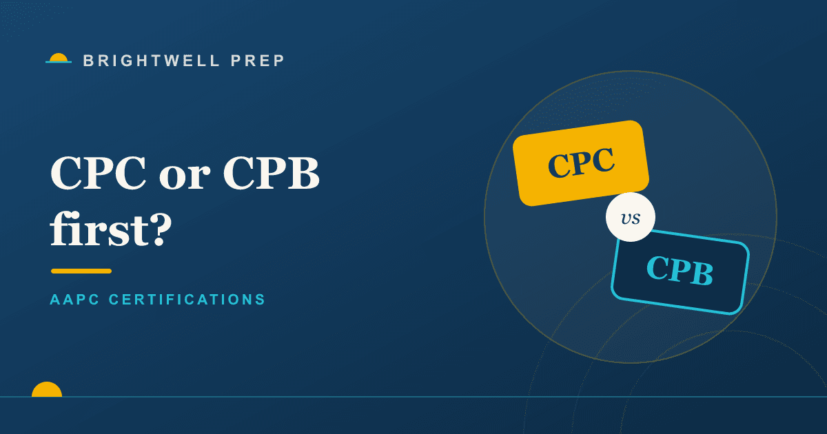 CPC vs CPB: which AAPC certification should you get first?