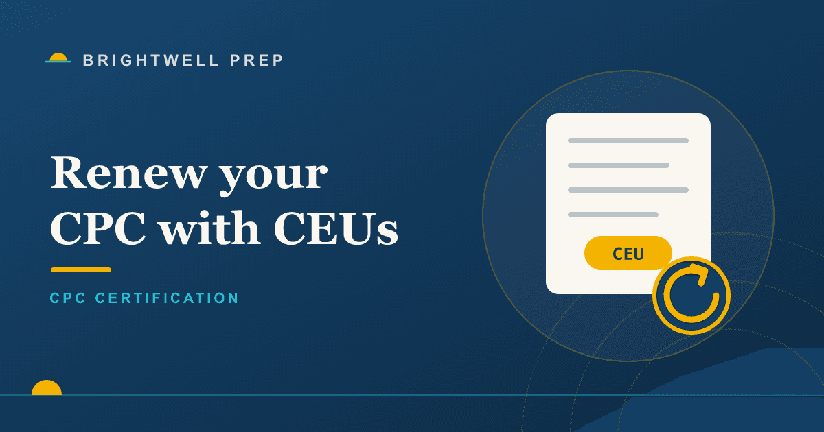How to renew CPC certification: CEUs and membership