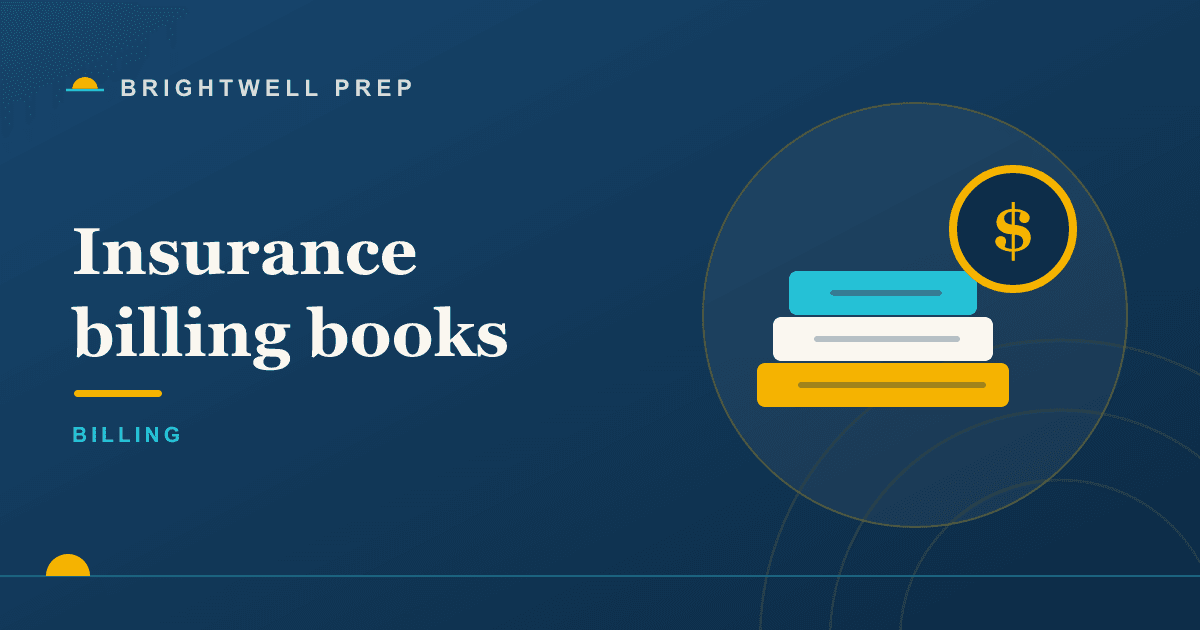 Insurance billing books: what's worth reading for the claims side of the job