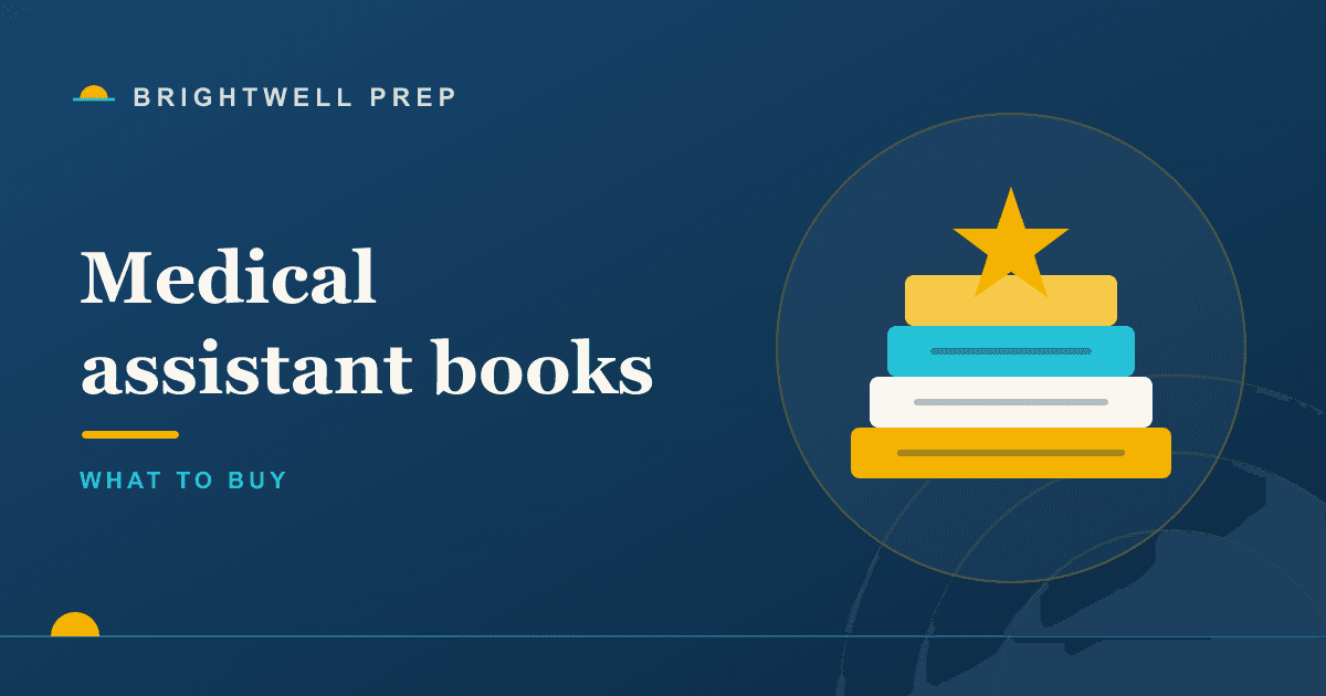 Medical Assistant Books: What to Buy and What to Skip