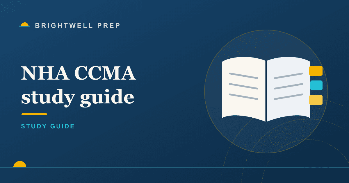 NHA CCMA Study Guide 2026-2027: What's Included and How to Use It