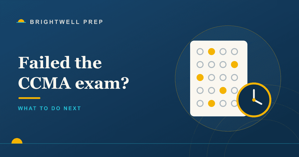 What happens if you fail the CCMA exam, and what to do next