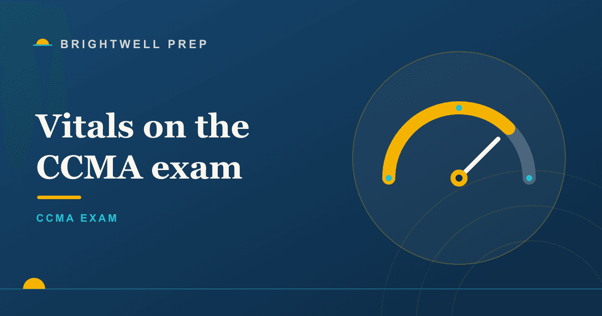 What Vital Signs Are on the CCMA Exam? The Ones to Know Cold